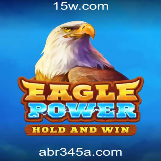 EaglePower: O Fascinante Mundo do Jogo na Plataforma BR345A