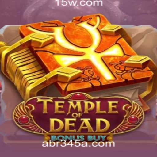 Explorando o Jogo Temple of Dead Bonus Buy na Plataforma Br345a